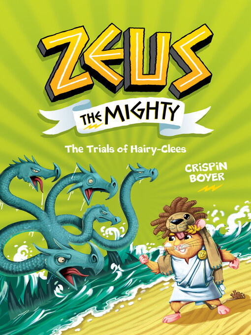 Title details for Zeus the Mighty by Crispin Boyer - Available